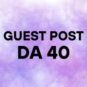 Guest Post DA 40