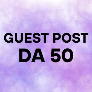 Guest Post DA 50