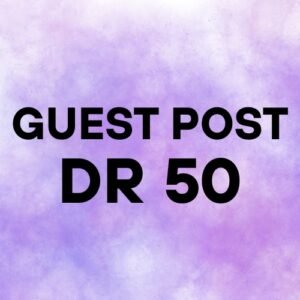 Guest Post DR 50