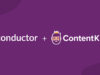 ContentKing Joins Conductor and What It Means for SEO Teams
