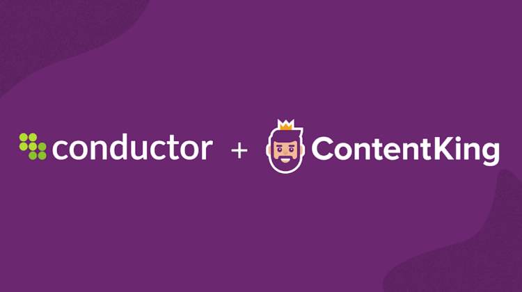 ContentKing Joins Conductor and What It Means for SEO Teams